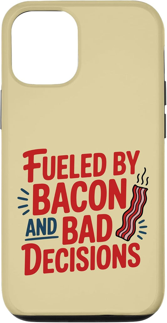 Bacon Funny Breakfast Meme T-Shirt for Men Women 12/12 Fueled by Bacon and Bad Decisions Funny Bacon Case for iPhone